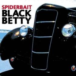 Spiderbait : Black Betty